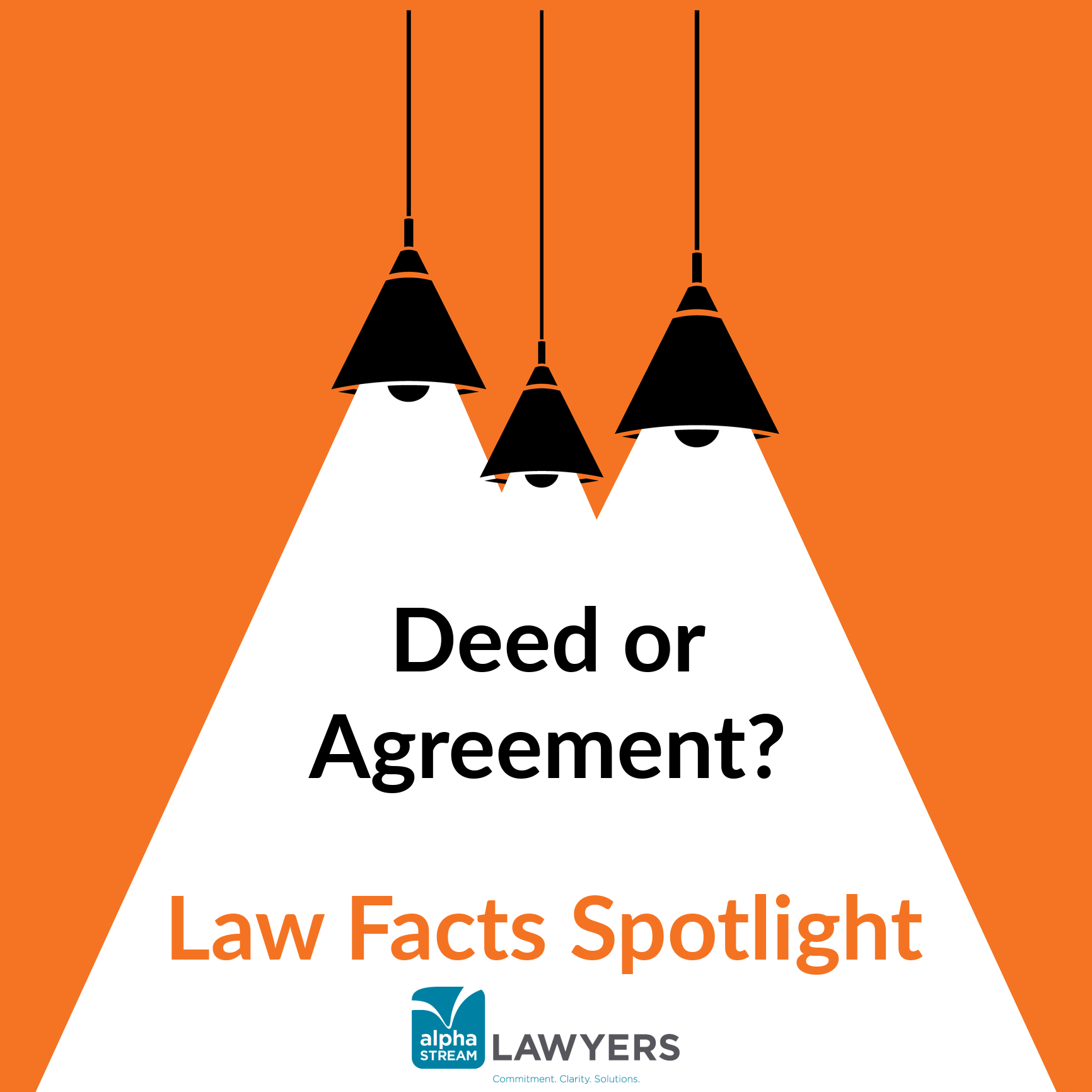 The Difference Between Deeds And Agreements Alphastream Lawyers