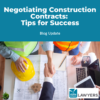 Negotiating Construction Contracts Blog